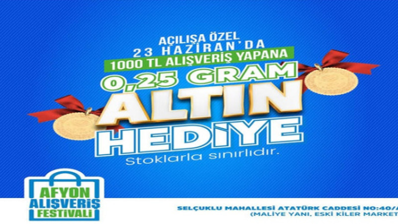 Afyon Alışveriş Festivali'nde altın hediye edilecek!