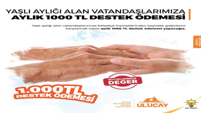 Uluçay'dan yaşlı aylığı alan vatandaşlara ve emeklilere 1000 TL destek