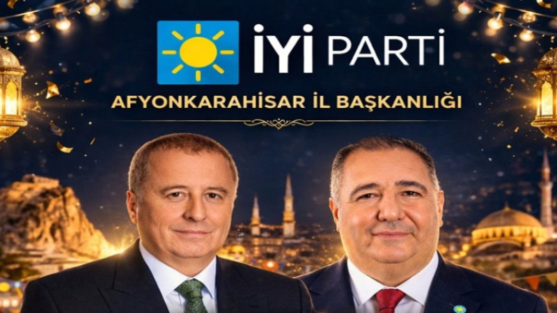 İYİ Parti İl Başkanlığı, Ramazan Bayramı dolayısıyla mesaj yayımladı