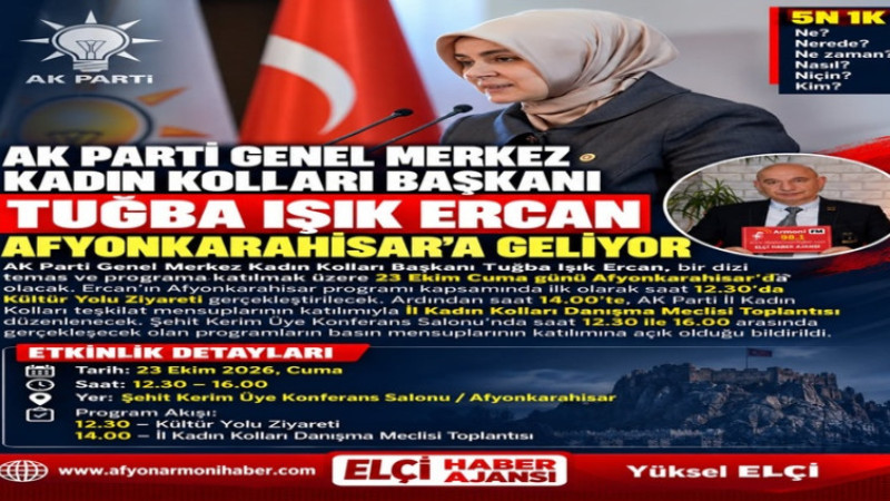 AK Parti Kadın Kolları Başkanı Ercan Afyon'a Geliyor   