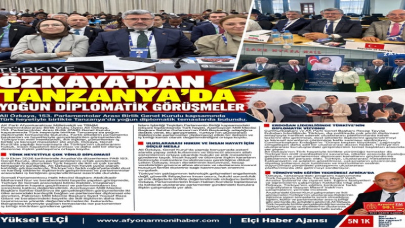 Ali Özkaya'dan Tanzanya'da Yoğun Diplomatik Temaslar