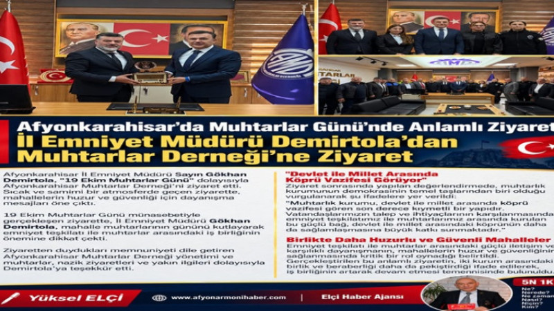 İl Emniyet Müdürü Gökhan Demirtola'dan Muhtarlara Ziyaret