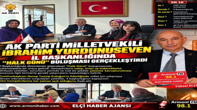 Milletvekili İbrahim Yurdunuseven Halk Günü'nde Vatandaşları Dinledi