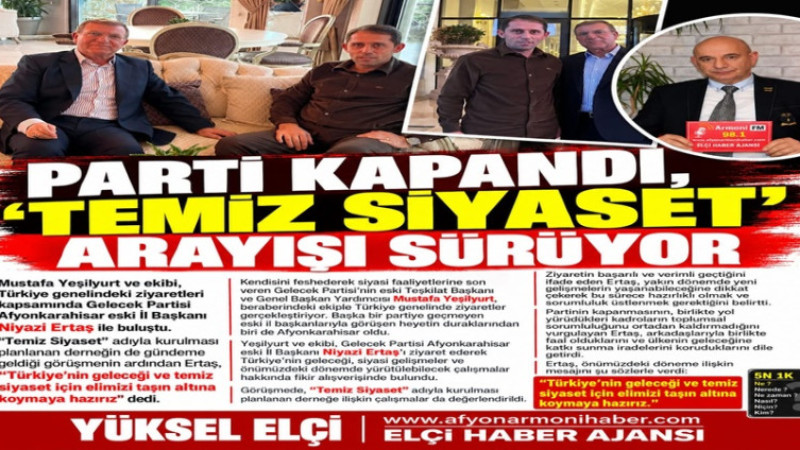 Parti Kapandı, 'Temiz Siyaset' Arayışı Devam Ediyor